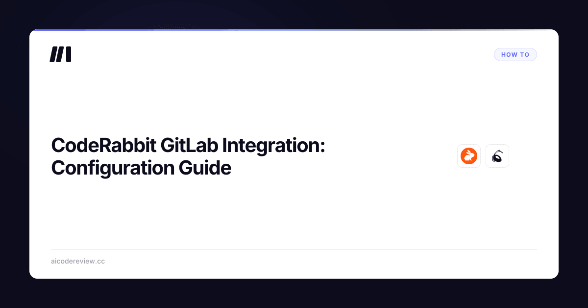 CodeRabbit GitLab Integration: Configuration Guide | ACR