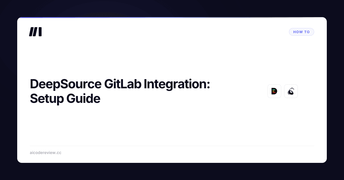 DeepSource GitLab Integration: Setup Guide | ACR