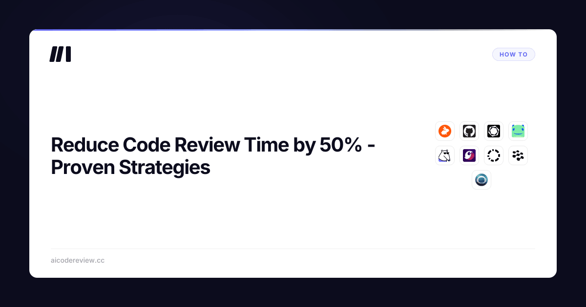 Reduce Code Review Time by 50% - Proven Strategies | ACR