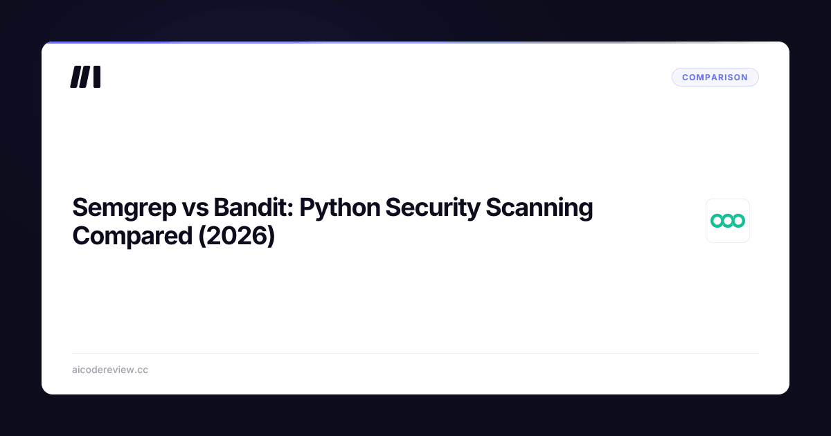 Semgrep vs Bandit: Python Security Scanning Compared (2026) | ACR